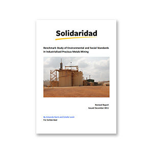 Benchmark of Social and Environmental Standards for Industrial Gold Mining